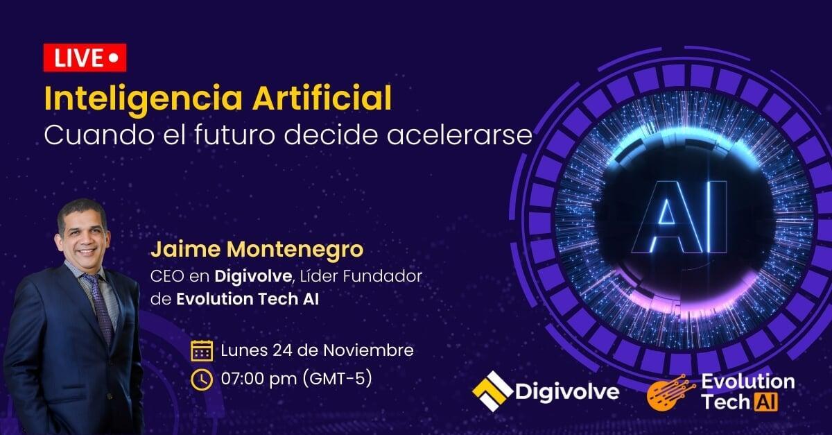 Live: Inteligencia Artificial. Cuando el futuro decide acelerarse